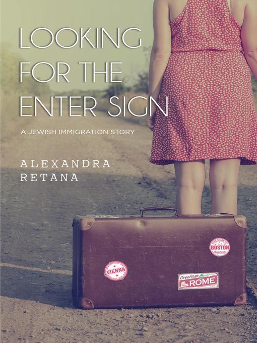 Title details for Looking for the Enter Sign by Alexandra Retana - Available